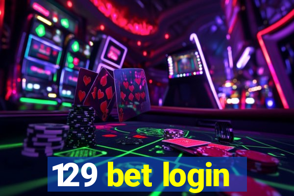129 bet login
